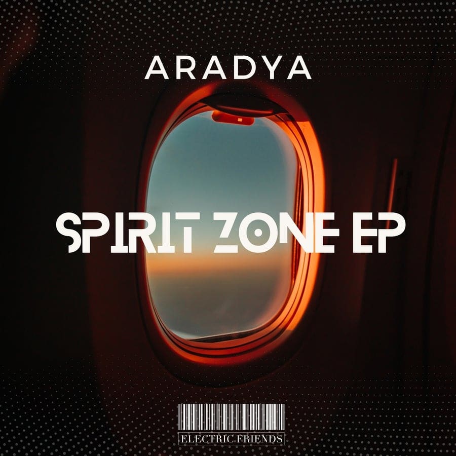 Release Cover: Aradya - Spirit zone EP on Electrobuzz