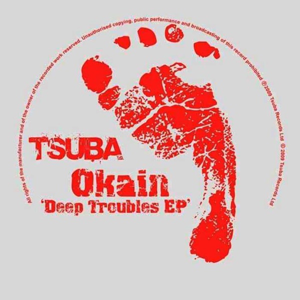 image cover: Okain – Deep Troubles EP [TSUBA034]