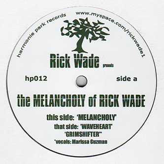 image cover: Rick Wade - The Melancholy Of Rick Wade [HP012]