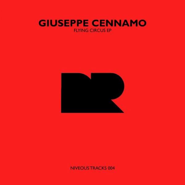 image cover: Giuseppe Cennamo - Flying Circus EP [NIT004]
