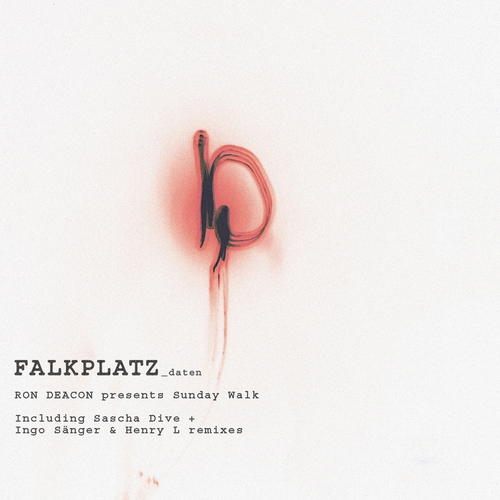 image cover: Ron Deacon - Sunday Walk EP [FALKPLATZDATEN01]