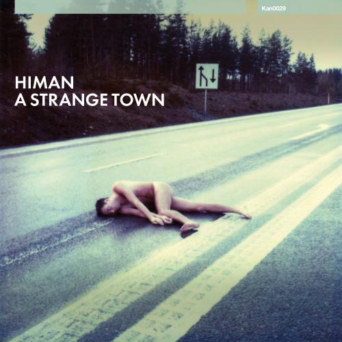 image cover: Himan – A Strange Town [KAN0029]