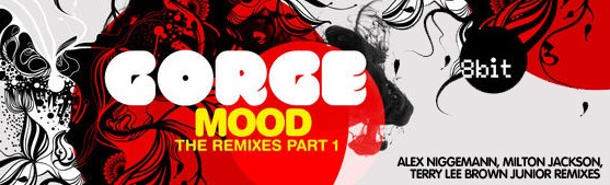 image cover: Gorge – Mood Remixes Part 1 [8BIT038]