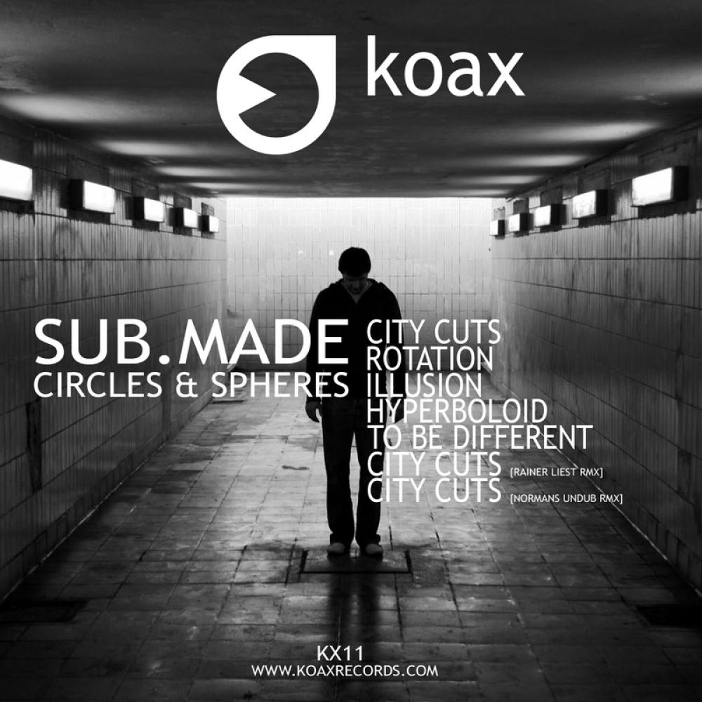 image cover: Sub Made - Circles and Spheres [KOAX11]