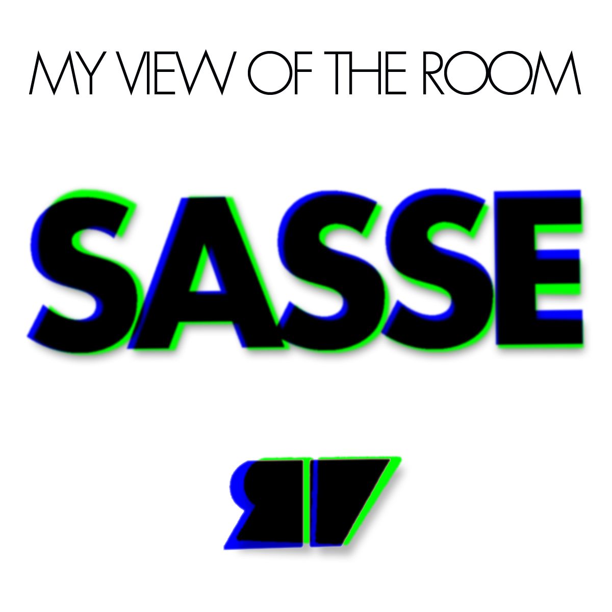 image cover: Sasse pres. Various Artists Sasse Presents My View Of The Room [VIEWEDSPC003]