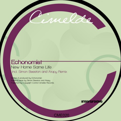 Echonomist – New Home Same Life [CME020]