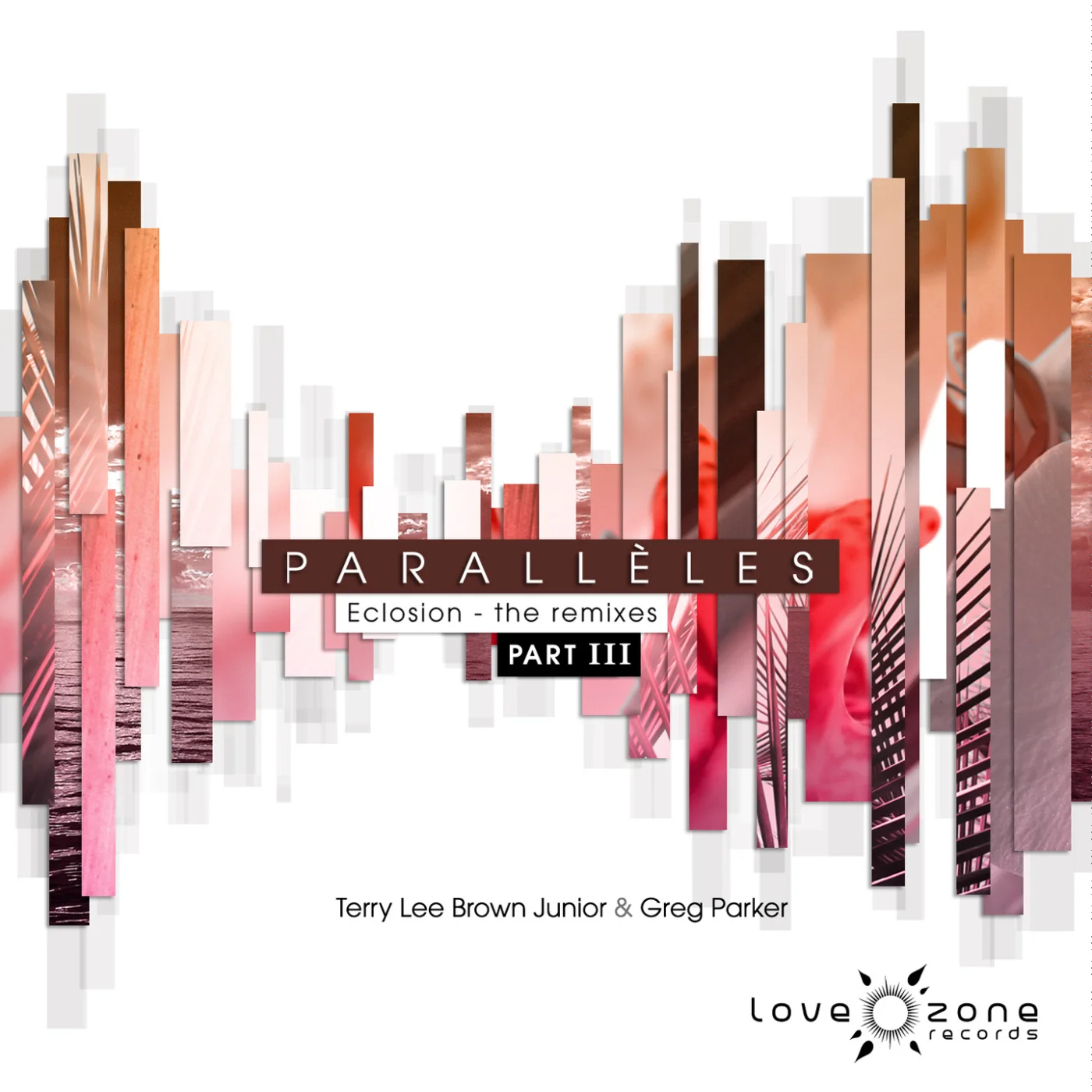 image cover: Terry Lee Brown Jr, Greg Parker - Eclosion The Remixes Part III [LZR015]