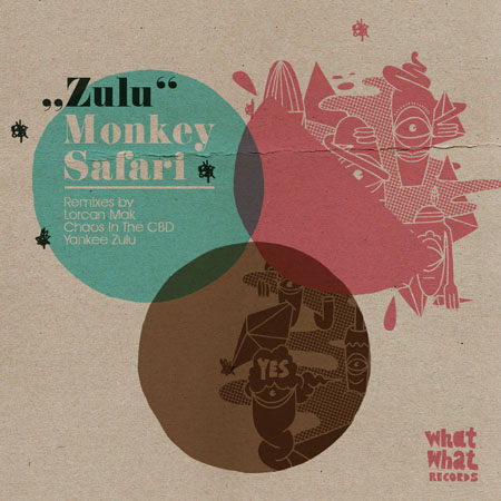 image cover: Monkey Safari - Zulu [WHAT012]