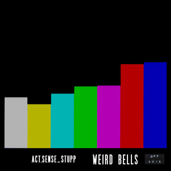 image cover: Act Sense And Stupp - Weird Bells [OAR013]