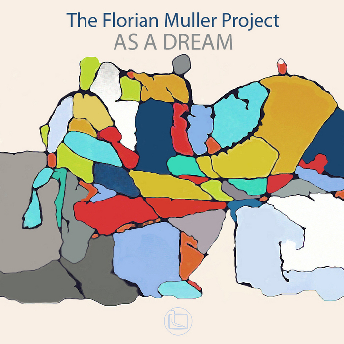 The Florian Muller Project - As a Dream