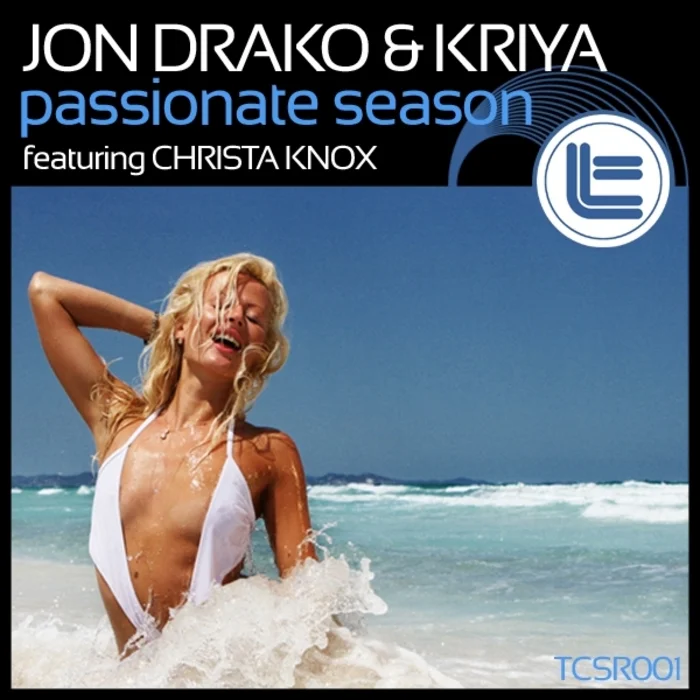 image cover: Jon Drako and Kriya Feat Christa Knox - Passionate Season [TCSR001]