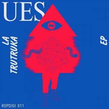 image cover: UES – La Trutruka Part 2 [RSP067]