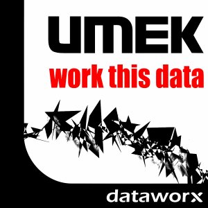 image cover: Umek – Work this Data [DAT038]