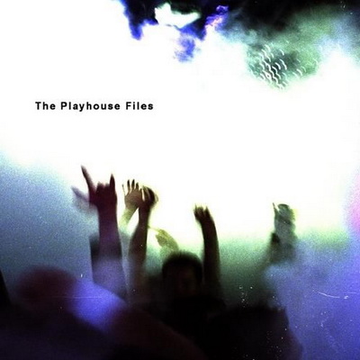 image cover: VA - The Playhouse Files