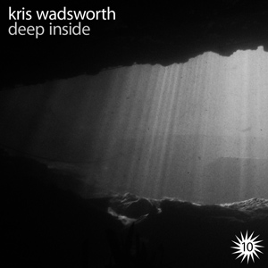 image cover: Kris Wadsworth – Deep Inside [DE010]