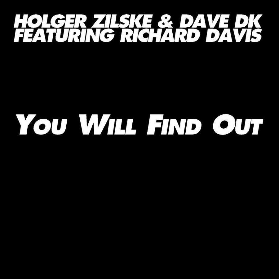 image cover: Richard Davis, Dave DK & Holger Zilske – You Will Find Out [MOOD080]