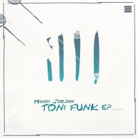 image cover: Mandy Jordan - Toni Funk Ep