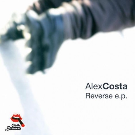 Alex Costa – Reverse EP [ITADI089]