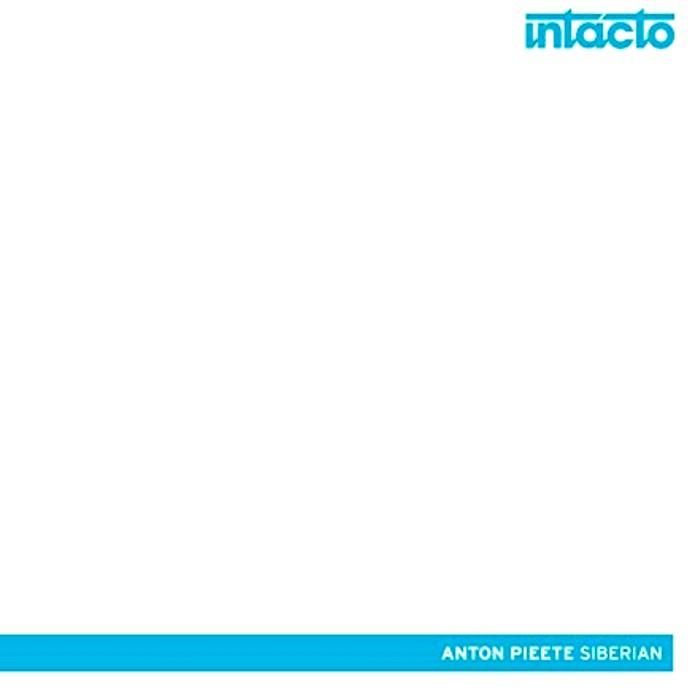 image cover: Anton Pieete – Siberian [INTAC022]