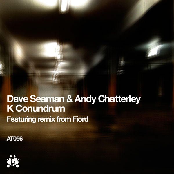 image cover: Dave Seaman & Andy Chatterley – K Conundrum [AT056]