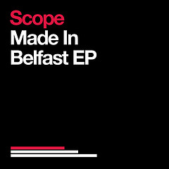 image cover: Scope - Made In Belfast EP