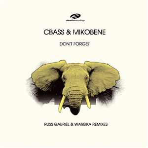 image cover: Cbass & Mikobene Don't Forget