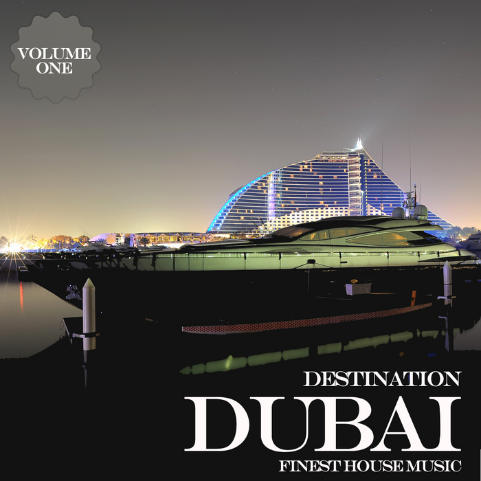 CS1463277 02A BIG VA - Destination Dubai - Finest House Music Volume 1