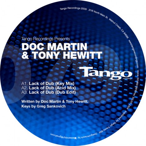 Doc Martin & Tony Hewitt – Lack of Dub Remixes
