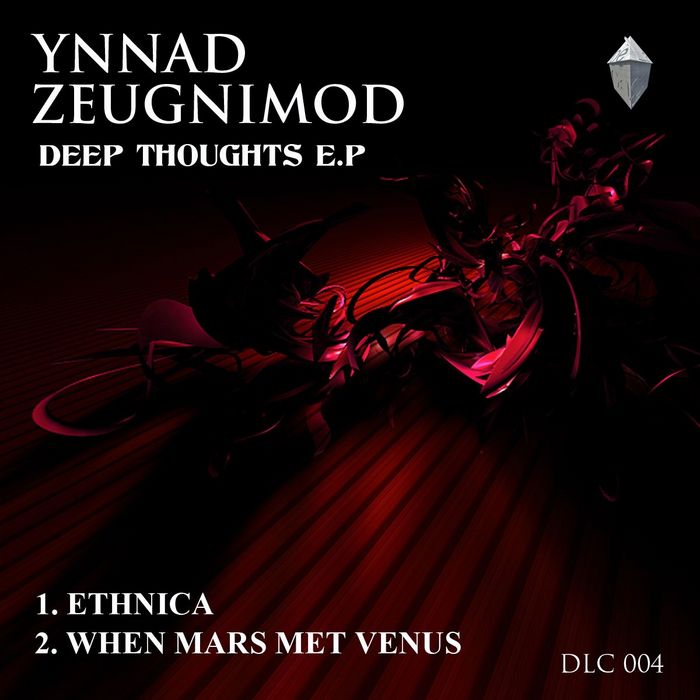 image cover: Ynnad Zeugnimod – Deep Thoughts EP [DLC004]