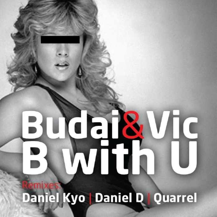 image cover: Budai & Vic - B With U