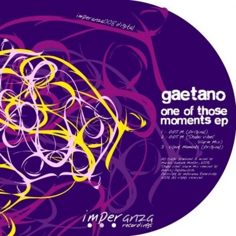 Gaetano – One Of Those Moments EP