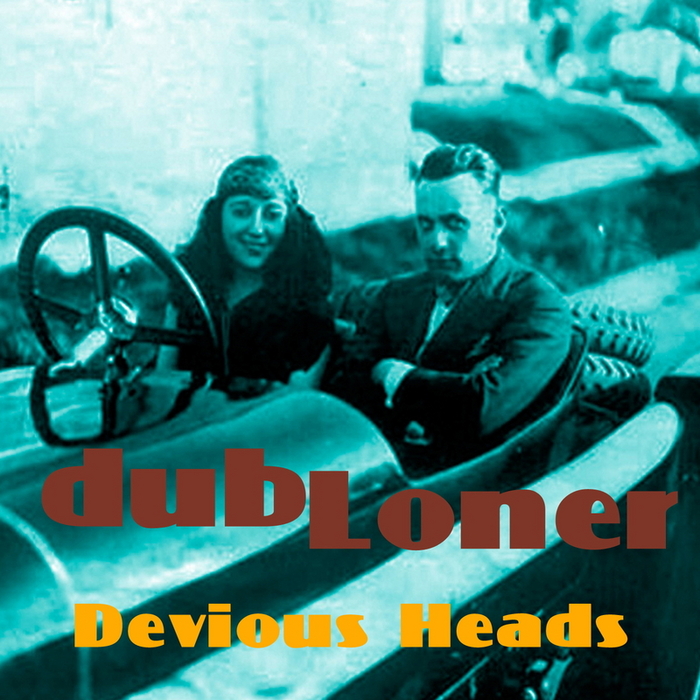 image cover: Dubloner - Devious Heads