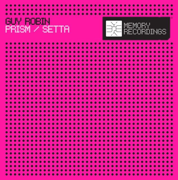 image cover: Guy Robin – Prism / Setta [MEMORY002]