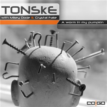image cover: Tonske - A Worm In My Pumpkin