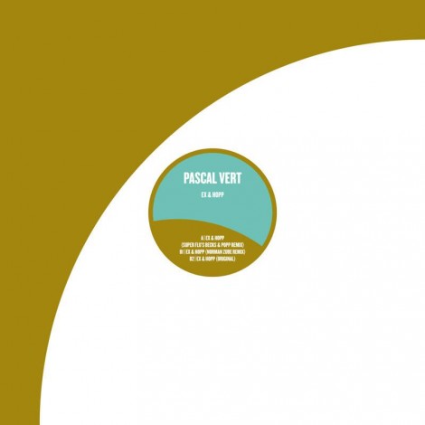 Pascal Vert – Ex & Hopp [GIANT40]