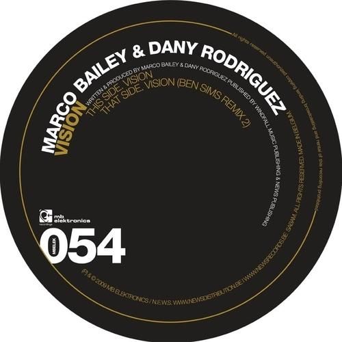 image cover: Dany Rodriguez & Marco Bailey – Vision [MBELEK054D]