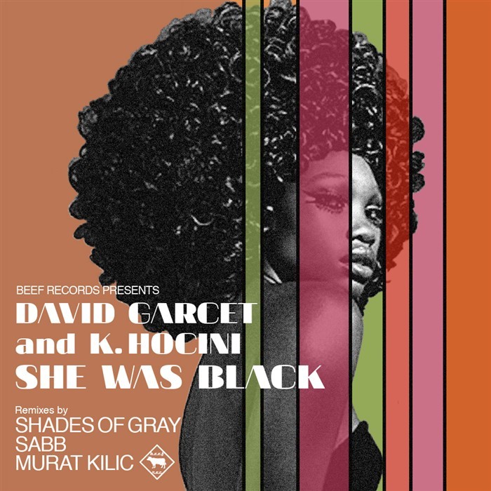 image cover: David Garcet & K Hocini – She Was Black