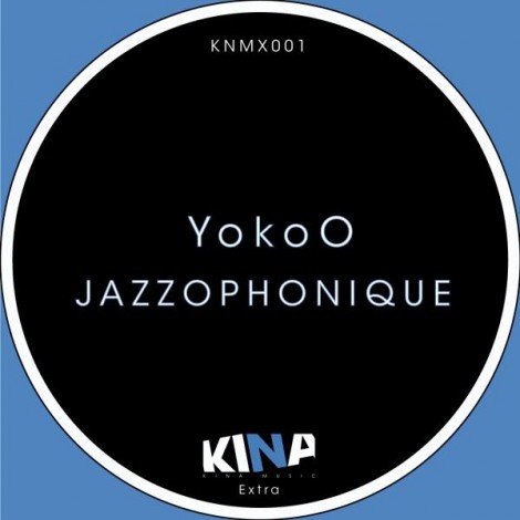 Yokoo – Jazzophonique [KNMX001]