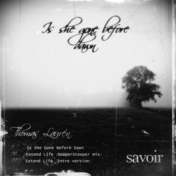 image cover: Thomas Lauren – Is She Gone Before Dawn [SAV005]