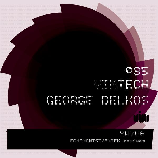 image cover: George Delkos – YA / U6 [VIM035]