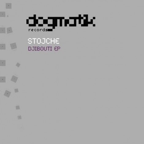 Stojche – Djibouti EP [DOG011]