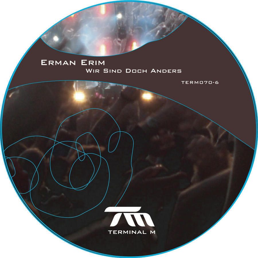 image cover: Erman Erim & Wasserman – Wir Sind Doch Anders EP
