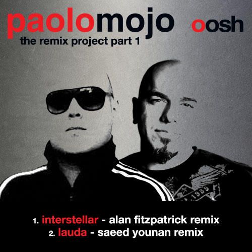 image cover: Paolo Mojo – The Remix Project (Part 1) [OOSH016]