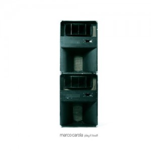 image cover: Marco Carola – Play It Loud! [MINUS106]