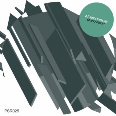 Silvio Rech – Al Amanecer [PSR025]