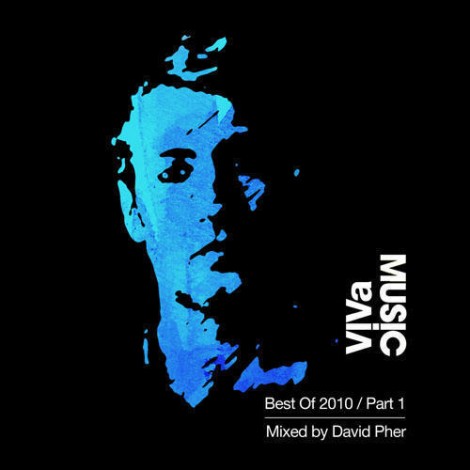 VA – Best Of 2010 Mixed By David Pher Part.1 [VIVAMC3] (Unmixed)