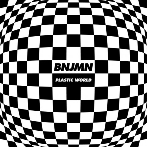 BNJMN – Plastic World [RH-DC7]