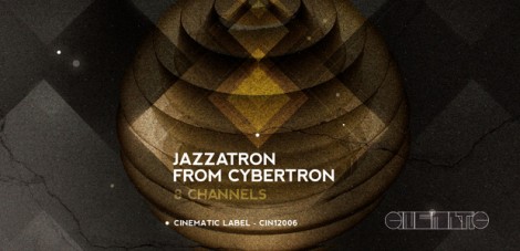 Jay Tripwire, 8 Channels – Jazzatron From Cybertron [CIN12006]