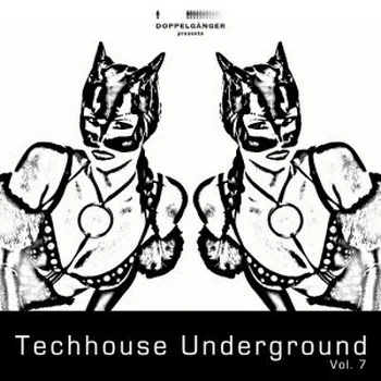 image cover: VA - Doppelganger Pres.Techhouse Underground Vol. 7 [DOPPELGAENGERCOMP060]