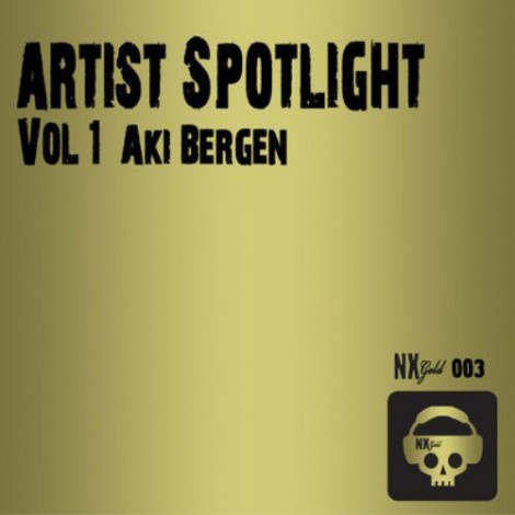 Aki Bergen – Artist Spotlight Vol 1 [NXG003]